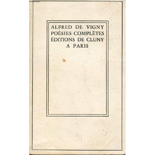 Poesies Completes   de alfred de vigny  Format Broch 