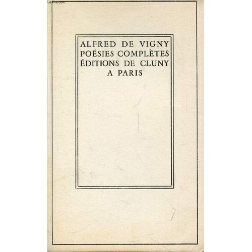 Poesies Completes   de alfred de vigny  Format Broch 