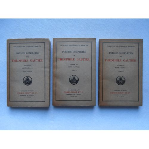 Poesies Completes De Theophile Gautier - Les 3 Tomes -   de Thophile Gautier  Format Broch 