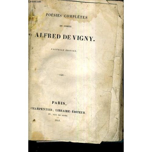 Poesies Completes Du Comte Alfred De Vigny / Nouvelle Edition.   de alfred de vigny