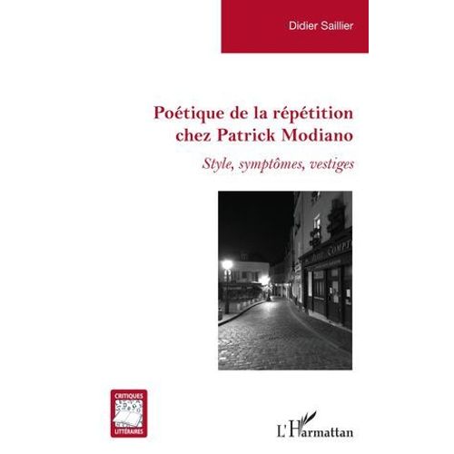 Potique De La Rptition Chez Patrick Modiano  