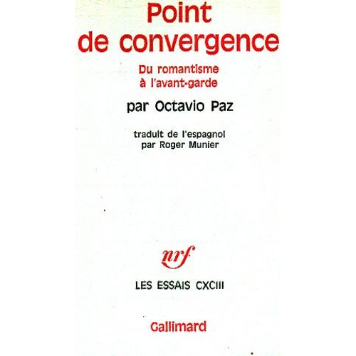 Point De Convergence Du Romantisme  L'avant Garde   de octavio paz 