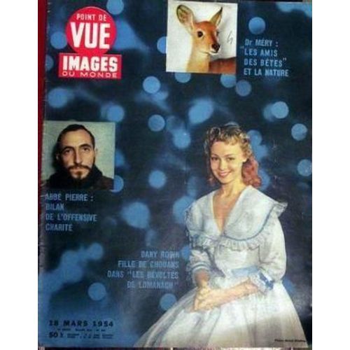 Point De Vue Images Du Monde N 302 Du 18/03/1954 - Dr Mery - Les Amis Des Betes Et De La Nature - Abbe Pierre - Bilan De L'offensive Charite - Dany Robin - Fille De Chouans Dans - Les Revoltes De Lomanach -