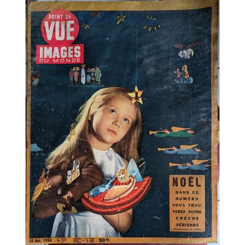 Point De Vue Images Du Monde N 341 Du 16/12/1954 - Noel