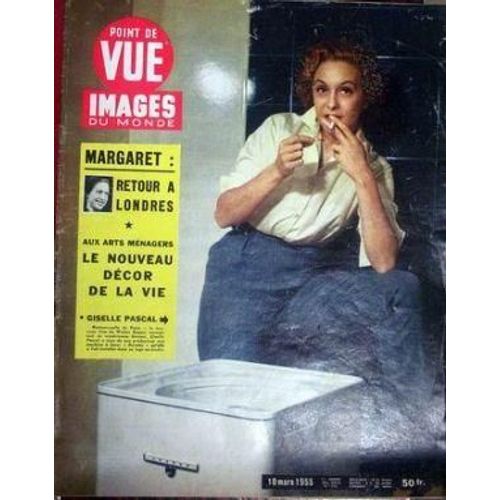 Point De Vue Images Du Monde N 353 Du 10/03/1955 - Margaret - Retour A Londres. Aux Arts Menagers - Le Nouveau Decor De La Vie. Giselle Pascal.