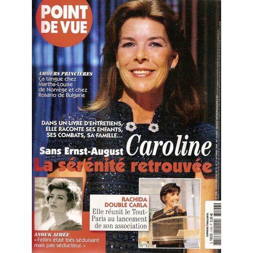 Point De Vue   N 03196 : Caroline De Monaco, Anouk Aime, Rachida Dati, Carla Bruni, Denis Westhoff (Fils De Franoise Sagan) Albert & Charlene, Francis Huster, Carole Benzaken, Prince Du Bhoutan