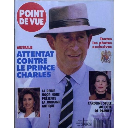 Point De Vue N 2375 Du 08/02/1994 - Australie - Attentat Contre Le Prince Charles.. Caroline Seule Au Cote De Rainier. La Reine Noor Nous Present La Jordanie Antique.