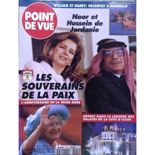Point De Vue N 2401 Du 09/08/1994 - William Et Harry - Vacances A Marmella. Noor Et Hussein De Jordanie - Les Souverains De La Paix. Anniversaire De La Reine Mere. Les Palaces De La Cote D'azur.