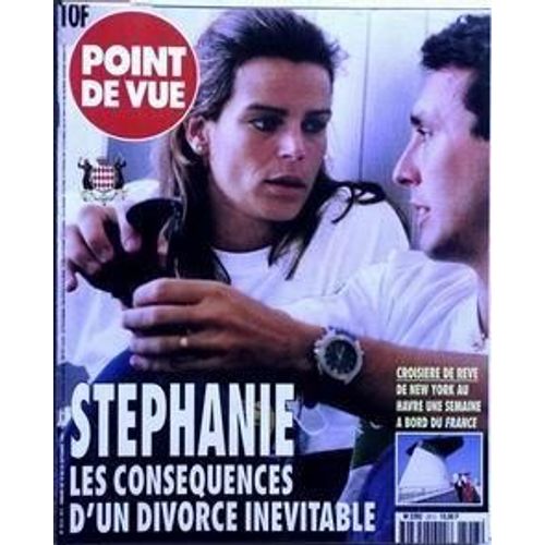 Point De Vue N 2513 Du 18/09/1996 - Stephanie - Les Consequences D'un Divorce Inevitable - Croisiere De Reve - New York - Le Havre A Bord Du France.