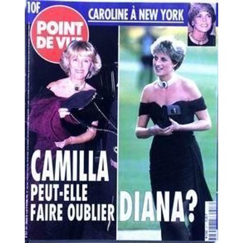 Point De Vue N 2517 Du 16/10/1996 - Caroline A New York  -  Camilla Peut-Elle Faire Oublier Diana?