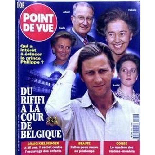 Point De Vue N 2592 Du 25/03/1998 - Du Rififi A L Cour De Belgique  -   Qui A Interet A Evincer Le Prince Philippe ? Albert - Fabiola - Paola - Astrid. Craig Kielburger  -   L'esclavage Des Enfants  -  Corse  -   Le Mystere Des Statues-Menhir.