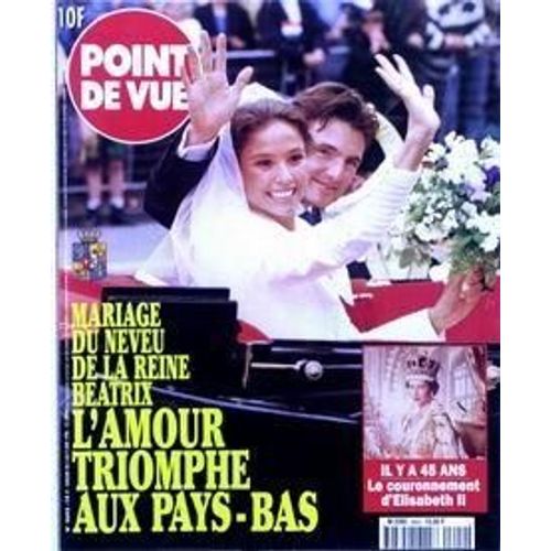 Point De Vue N 2602 Du 03/06/1998 - Mariage Du Neveu De La Reine Beatrix  -  Il Y A 45 Ans  -   Le Couronnement D'elisabeth Ii.