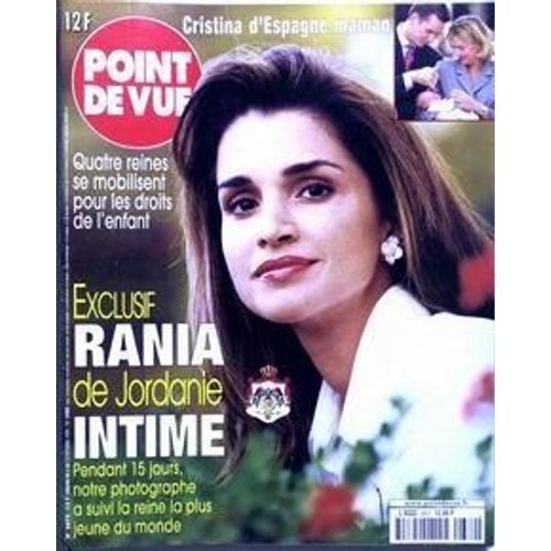 Point De Vue N 2672 Du 06/10/1999 - Cristina D'espagne Maman  -  4 Reines Se Mobilisent Pour Les Droits De L'enfant  -  Rania De Jordanie Intime.