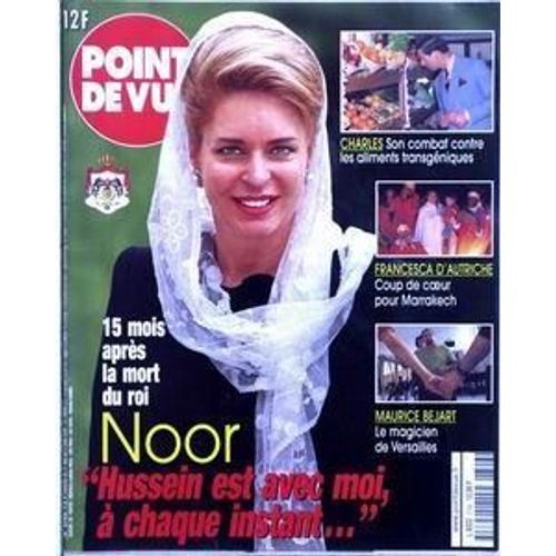 Point De Vue N 2706 Du 31/05/2000 - Charles  -   Son Combat Contre Les Aliments Transgeniques  -  Francesca D'autriche A Marrakech -  Maurice Bejart  -   Le Magicien De Versailles  -  Apres La Mort Du Roi - Noor   -   Hussein Est Avec Moi A Chaqu...