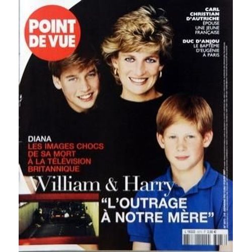 Point De Vue N 3073 Du 13/06/2007 - Diana  -   Les Images Chocs De Sa Mort A La Tele Britannique  -   William Et Harry - Carl Christian D'autriche - Duc D'anjou  -   Le Bapteme D'eugenie A Paris