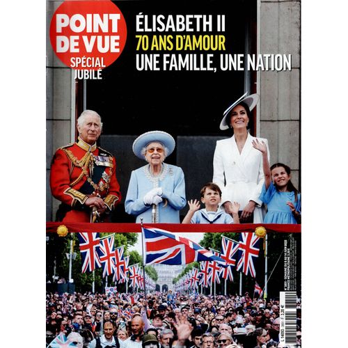 Point De Vue N3851 8 Juin 2022 Elisabeth Ii 70 Ans D'Amour
