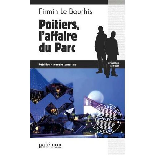 Poitiers, L'affaire Du Parc  