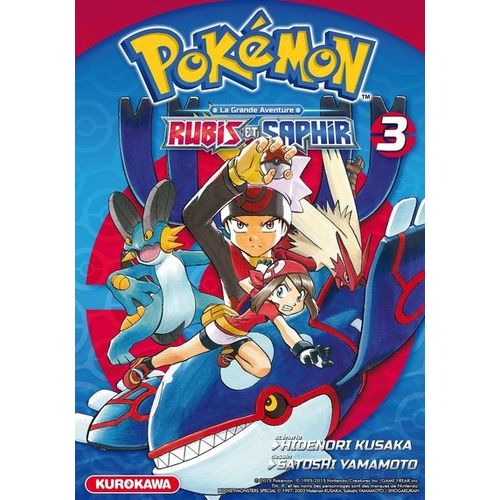 Pokmon - La Grande Aventure ? Rubis Et Saphir - Tome 3    Format Broch 