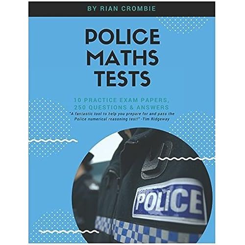 Police Maths Tests: 250 Practice Numerical Reasoning Questions & Answers   de Crombie, Rian  Format Broch 