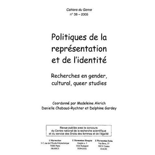 Politiques De La Reprsentation Et De L'identit  