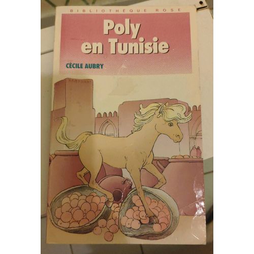 Poly En Tunisie Cline Aubry (1991) Bibliothque Rose 905   