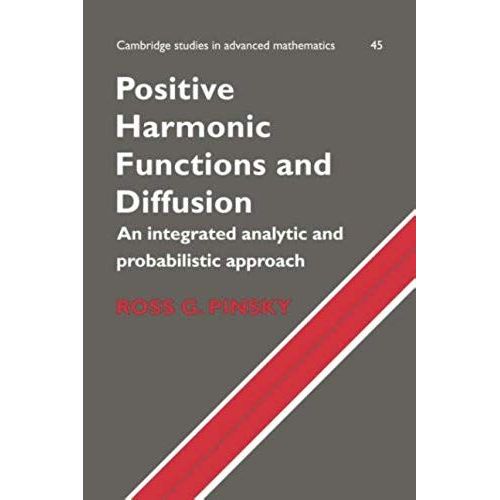 Positive Harmonic Functions And Diffusion    Format Broch 