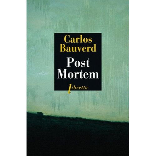 Post Mortem - Lettre  Un Pre Fasciste   de Bauverd Carlos  Format Poche 