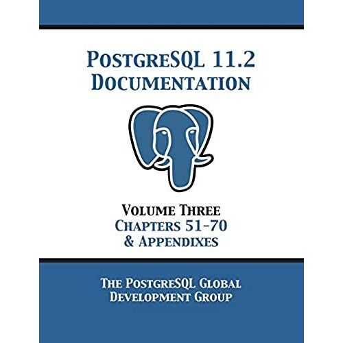 Postgresql 11 Documentation Manual Version 11.2    Format Broch 