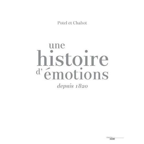 Potel Et Chabot - Une Histoire D'motions Depuis 1820   de Collectif  Format Beau livre 