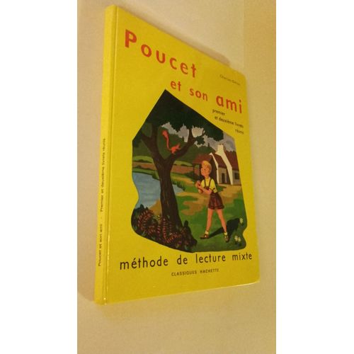 POUCET ET SON AMI METHODE DE LECTURE MIXTE PREMIER ET DEUXIEME LIVRETS