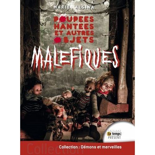 Poupes Hantes Et Objets Malfiques  
