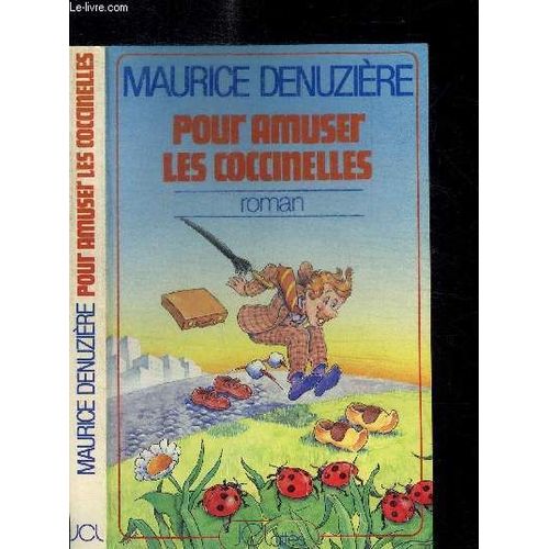 Pour Amuser Les Coccinelles   de maurice denuziere