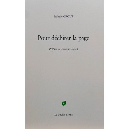 Pour Dchirer La Page. Isabelle Grout.   