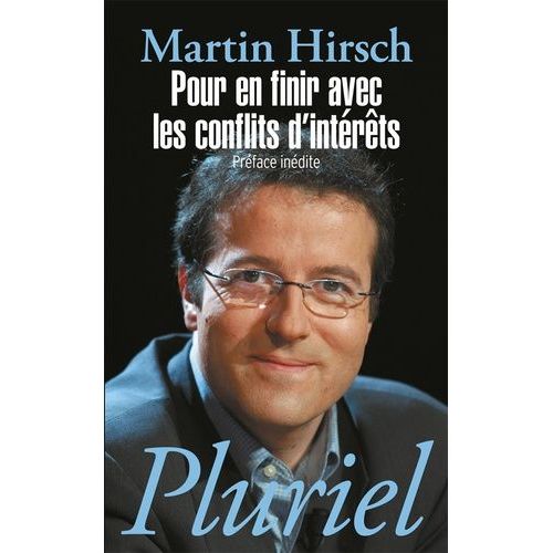 Pour En Finir Avec Les Conflits D'intrts   de Hirsch Martin  Format Poche 