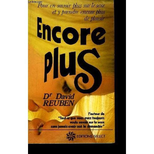 Pour En Savoir Plus Sur Le Sexe Et Y Prendre Encore Plus De Plaisir   de Reuben David Dr