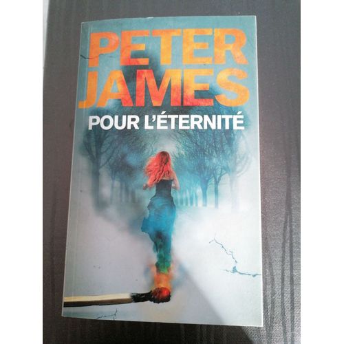Pour L'ternit   de Pter James  Format Broch 