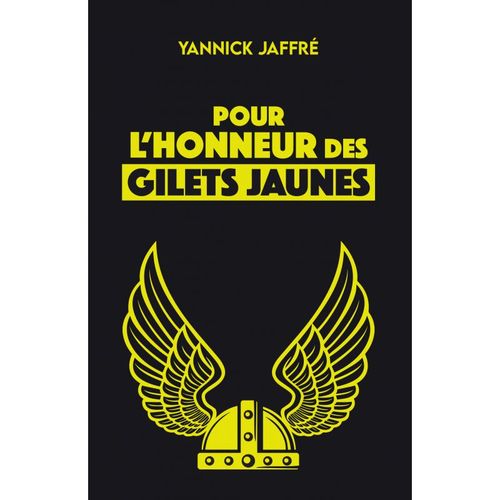 Pour L'honneur Des Gilets Jaunes    Format Auto dition 