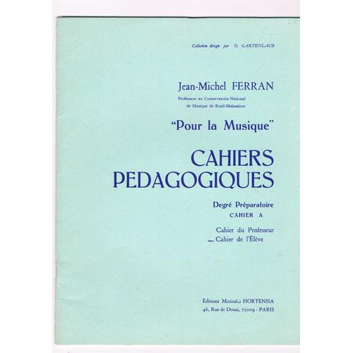 Pour La Musique Cahiers Pdagogiques - Degr Prparatoire - Cahier A - Cahier De L'elve