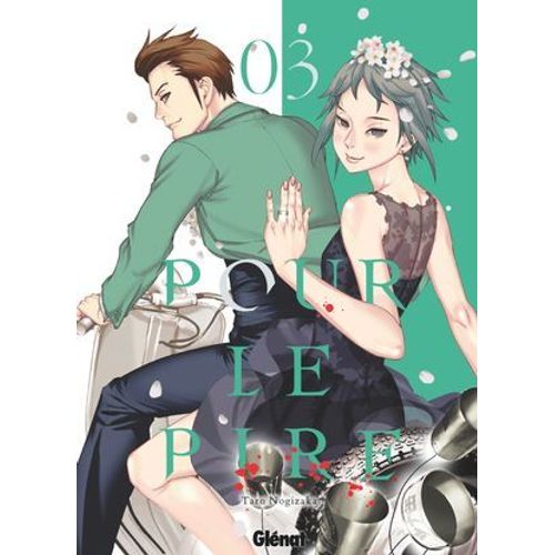 Pour Le Pire - Tome 03  