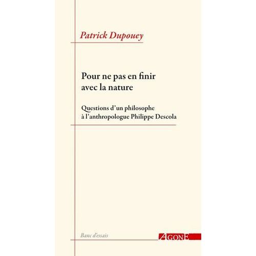 Pour Ne Pas En Finir Avec La Nature  