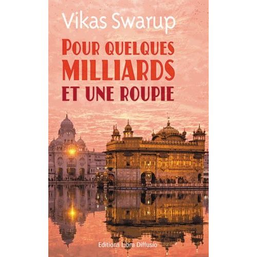 Pour Quelques Milliards Et Une Roupie    Format Beau livre 