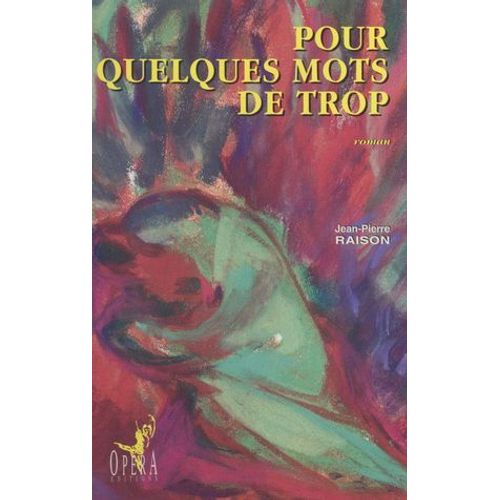 Pour Quelques Mots De Trop  