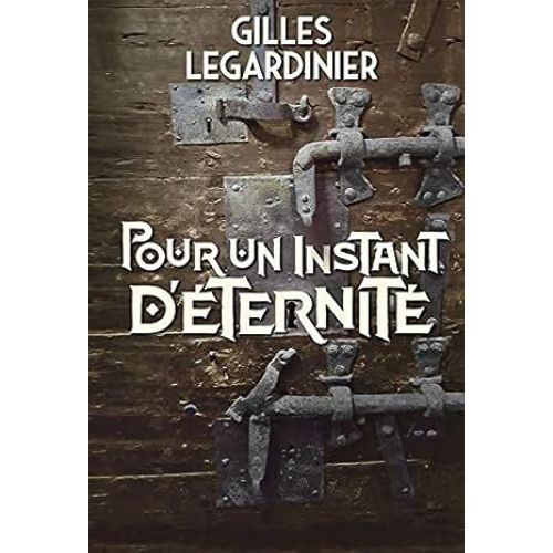 Pour Un Instant D'ternit De Gilles Legardinier ditions Flammarion   