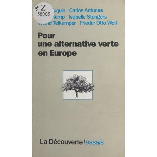 Pour Une Alternative Verte En Europe   de Carlos Antunes