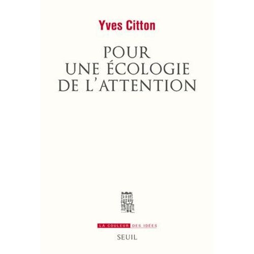 Pour Une cologie De L'attention  