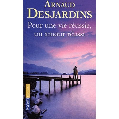 Pour Une Vie Reussie, Un Amour Reussi    Format Poche 