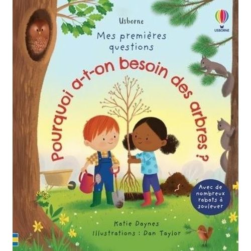 Pourquoi A-T-On Besoin Des Arbres ?   de Daynes Katie  Format Album 
