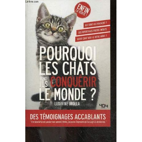 Pourquoi les chats vontils conquérir le monde ? qui sont ils vraiment? des reportages photos