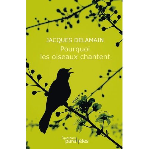 Pourquoi Les Oiseaux Chantent    Format Poche 