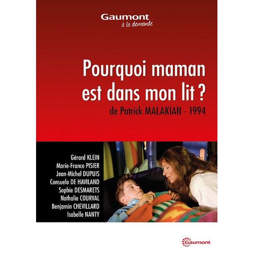 Pourquoi Maman Est Dans Mon Lit ? de Patrick Malakian